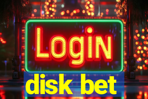 disk bet